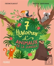 7 Histoires D'Animaux De La Jungle