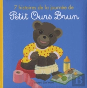 7 Histoires De La Journée De Petit Ours Brun
