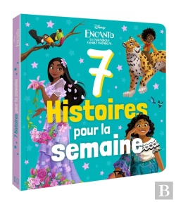 Bertrand.pt - 7 Histoires Pour La Semaine : Encanto : La Fantastique Famille Madrigal