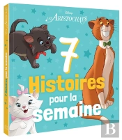 7 Histoires Pour La Semaine : Les Aristochats
