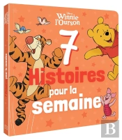7 Histoires Pour La Semaine : Winnie L'Ourson
