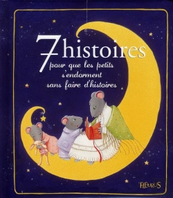 Bertrand.pt - 7 Histoires Pour Que Les Petits S'Endorment Sans Faire D'Histoires