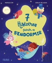 7 Histoires Pour S'Endormir