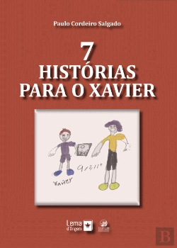 Bertrand.pt - 7 Histórias para o Xavier