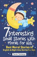 7 Interesting Small Stories Wth Morals For Kids