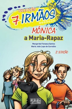 Bertrand.pt - 7 Irmãos: Mónica, A Maria-Rapaz