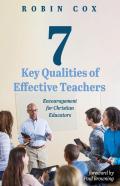7 Key Qualities Of Effective Teachers