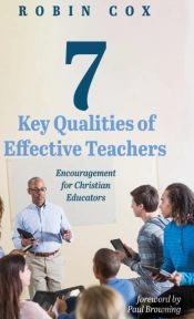 7 Key Qualities Of Effective Teachers