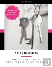 7 Keys To Success: How To Become A Real
