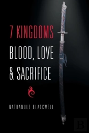 7 Kingdoms Blood, Love & Sacrifice