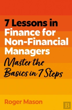 Bertrand.pt - 7 Lessons In Finance For Non-Financial Managers