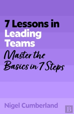 Bertrand.pt - 7 Lessons In Leading Teams
