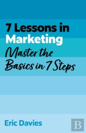 7 Lessons In Marketing