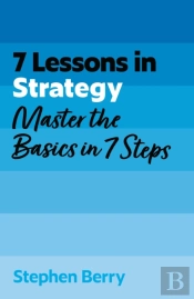 7 Lessons In Strategy