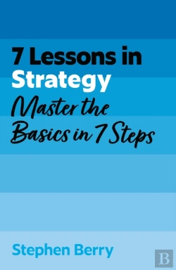 Bertrand.pt - 7 Lessons In Strategy