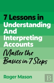 7 Lessons In Understanding Financial Accounts