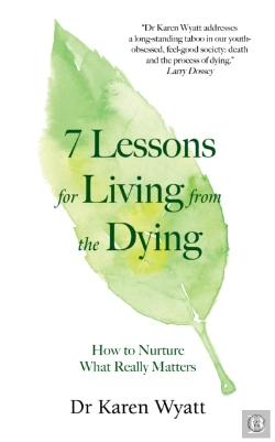 Bertrand.pt - 7 Lessons On Living From The Dying