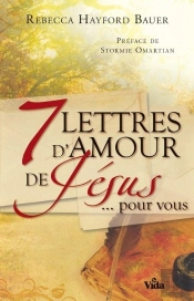 7 Lettres D'Amour De Jésus... Pour Vous