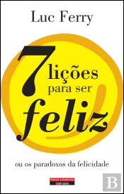 7 Lições para Ser Feliz