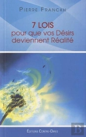 7 Lois Pour Que Les Reves Deviennent Realite