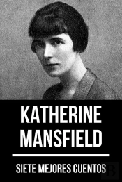 7 Mejores Cuentos De Katherine Mansfield