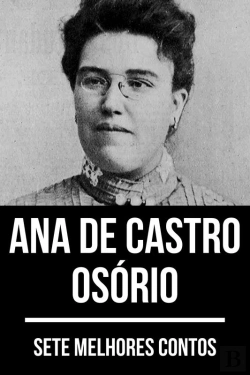 Bertrand.pt - 7 Melhores Contos De Ana De Castro Osório