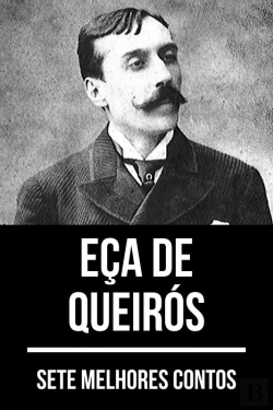 Bertrand.pt - 7 Melhores Contos De Eça De Queirós