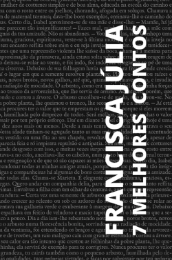 Bertrand.pt - 7 Melhores Contos De Francisca Júlia