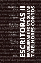 7 Melhores Contos - Escritoras Brasileiras E Portuguesas - Volume 2