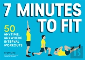7 Minutes To Fit
