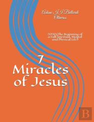 7 Miracles Of Jesus
