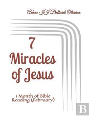 7 Miracles Of Jesus