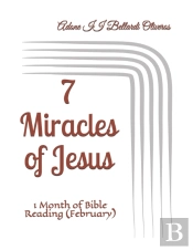 7 Miracles Of Jesus