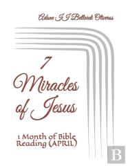 7 Miracles Of Jesus