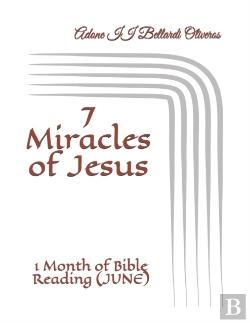 Bertrand.pt - 7 Miracles Of Jesus