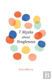 7 Myths About Singleness