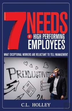 Bertrand.pt - 7 Needs Of High Performing Employees
