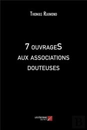 7 Ouvrages Aux Associations Douteuses