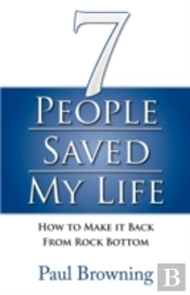 7 People Saved My Life
