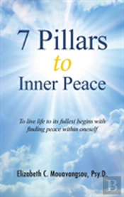 7 Pillars To Inner Peace