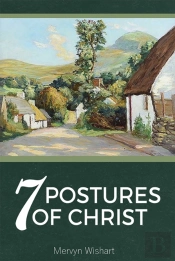 7 Postures Of Christ