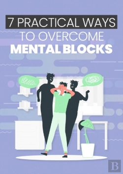 Bertrand.pt - 7 Practical Ways To Overcome Mental Blocks