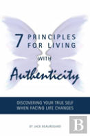 7 Principles For Living With Authenticity
