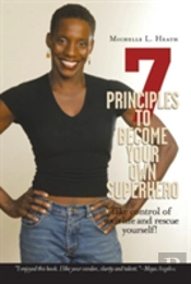 7 Principles To Become Your Own Superhero