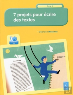 Bertrand.pt - 7 Projets Pour Écrire Des Textes ; + Cd ; Cycle 3