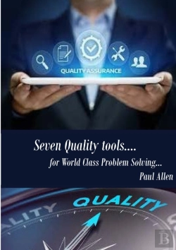 Bertrand.pt - 7 Quality Tools For World Class Problem Solving