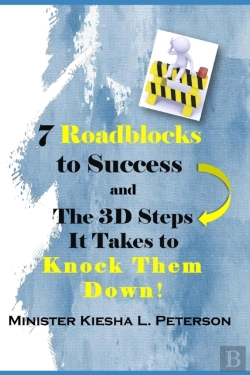 Bertrand.pt - 7 Roadblocks To Success And The 3d Steps It Takes To Knock Them Down