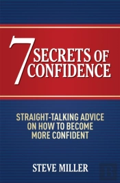 7 Secrets Of Confidence