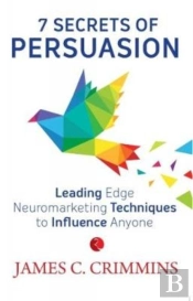 7 Secrets Of Persuasion