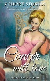 7 Short Stories That Cancer Will Love